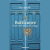 Batticuore. Come vivere bene e più a lungo di Ciro Indolfi | 3/01/2024 | Il Timone Libri
