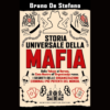 Storia universale della mafia di Bruno De Stefano | 10/09/2024 | Il Timone Libri