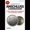 Anscluss di Vladimiro Giacché | 2/10/2024 | Il Timone Libri