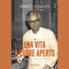 Una vita a cuore aperto di Mario Viganò | 28/10/2024 | Il Timone Libri