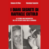 I diari segreti di Raffaele Cutolo di Simone Di Meo | 7/11/2024 | Il Timone Libri