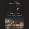 La setta dei libri maledetti di Fabio Delizzos | 11/12/2024 | Il Timone Libri