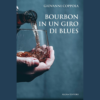 Bourbon in un giro di Blues di Giovanni Coppola | 1/05/2024 | Il Timone Libri