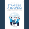 Strategie di business di Alessandro Savino | 10/05/2024 | Il Timone Libri