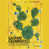 Le spine del ficodindia di Gaspare Grammatico | 2/07/2024 | Il Timone Libri