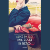 Una festa in nero di Alice Basso | 21/05/2024 | Il Timone Libri