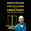 State of Florida Vs Chicco Forti di Roberta Bruzzone | 25/06/2024 | Il Timone Libri