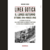 Linea gotica 2. Il lungo autunno di Massimo Turchi | 17/01/2025 | Il Timone Libri