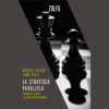 La strategia parallela. Il progetto occulto di assalto alla Repubblica di Anna Vinci | 22/01/2025 | Il Timone Libri