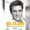 Io, Elvis di Paolo Borgognone | 11/12/2023 | Il Timone Libri