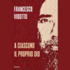 A ciascuno il proprio di Francesco Vidotto | 20/12/2023 | Il Timone Libri