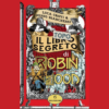 Il libro segreto di Robin Hood di Luca Crovi | 3/11/2023 | Il Timone Libri