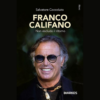 Franco Califano di Salvatore Coccoluto | 5/03/2024 | Il Timone Libri