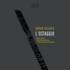 L’ostaggio di Enrico Bellavia | 5/09/2023 | Il Timone Libri