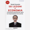 Sei lezioni di economia di Sergio Cesaratto | 9/01/2024 | Il Timone Libri