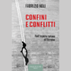 Confini e conflitti. Dall’Impero romano all’Ucraina di Fabrizio Noli | 5/05/2025 | Il Timone Libri