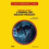 L’ombra dei vecchi peccati di Enrico Luceri | 27/03/2025 | Il Timone Libri