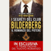 I segreti del club Bilderberg. Il romanzo del potere di Vito Bruschini | 22/04/2025 | Il Timone Libri