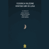 Ventisei giri di luna di Federica Falzone | 18/06/2025 | Il Timone Libri