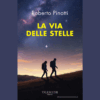 La via delle stelle di Roberto Pinotti | Il Timone Libri