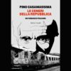 Le ceneri della Repubblica di Pino Casamassima | Il Timone Libri