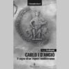 Carlo I d’Angiò. Il sogno di un impero mediterraneo di Sergio Ferdinandi | Il Timone Libri