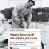 Storia funesta di un velista per caso – Donald Crowhurst e il primo giro del mondo in solitaria di Gianni Agostinelli | Il Timone Libri