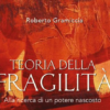 Teoria della fragilità di Roberto Gramiccia | Il Timone Libri