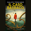 Il caso Barraco di Salvo Toscano | Il Timone Libri