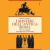 I misteri dell’antica Roma di Rebecca Stagno | Il Timone Libri